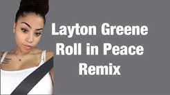 Layton Greene Roll In Peace Download